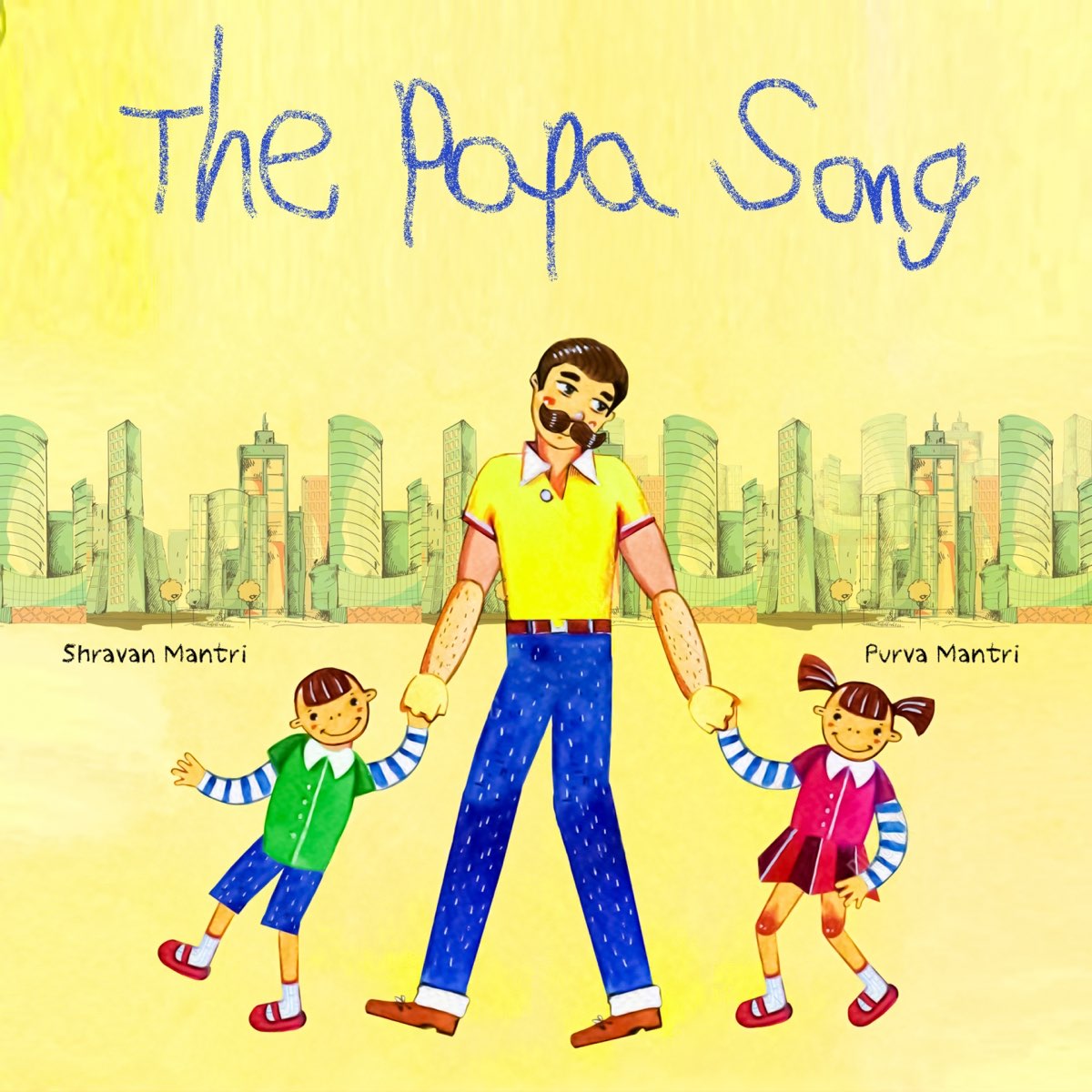 The Papa Song - Single - Album by Purva Mantri & Shravan Mantri - Apple  Music