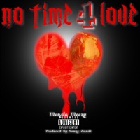 No Time 4 Love - EP - Monsta Meezy