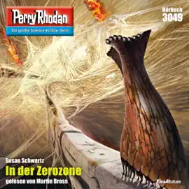 In der Zerozone - Perry Rhodan - Erstauflage 3049 (Ungekürzt)
