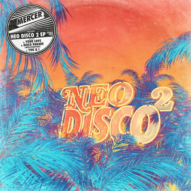 Mercer & Essentials Neo Disco 2 - EP Album Cover