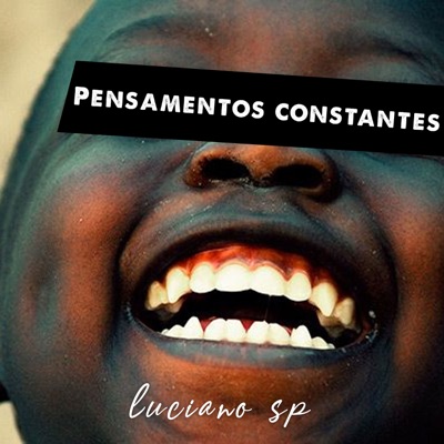 Pensamentos Constantes - Single