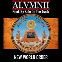 New World Order (feat. Kato on the Track) - Single - Alvmnii
