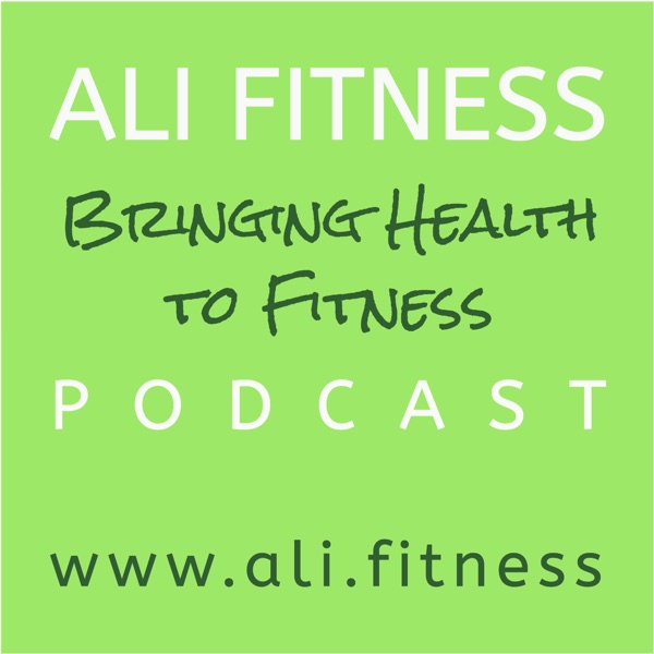 Ali Fitness Podcast