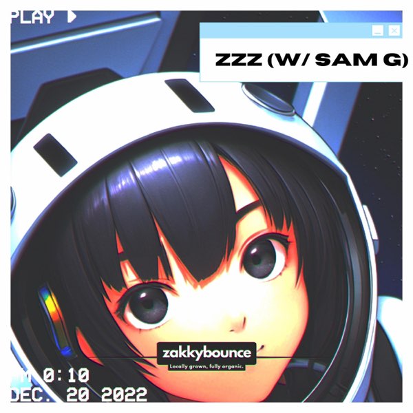 洋楽 ZZZ ZZZ (feat. Sam G) - Single - Album by zakkybounce - Apple Music