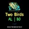 Two Birds - al l bo lyrics