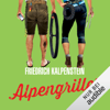 Alpengriller: Herbert 4 - Friedrich Kalpenstein