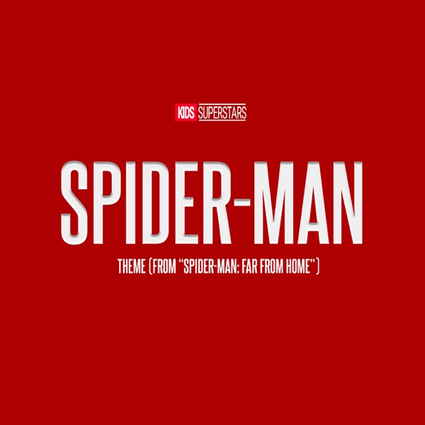 Spider-Man Theme (From "Spider-Man: Far From Home")