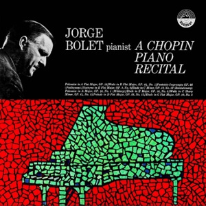 Jorge Bolet: A Chopin Piano Recital