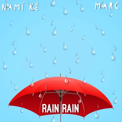 Rain Rain (feat. Marc) - Single