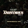 Trap Anonymous, Vol. 3 (Instrumental)