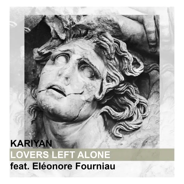 Lovers Left Alone (feat. Eléonore Fourniau) — Kariyan