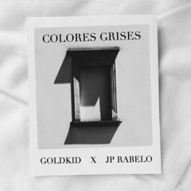 Colores Grises (feat. JP Rabelo) Gold Kid