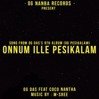 Onnum Ille Pesikalam - Single - Og Das & Coco Nantha