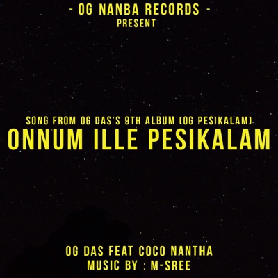 Onnum Ille Pesikalam - Single