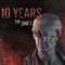 The Shift - 10 Years lyrics
