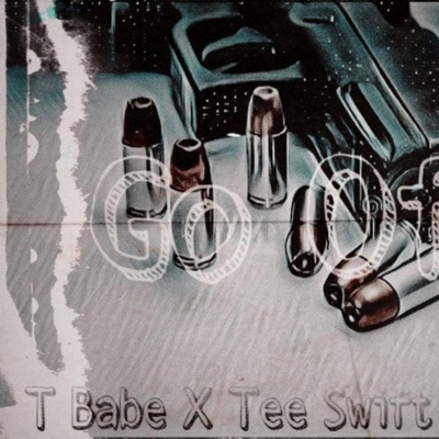 Go Off (feat. Tee Swift) - Single