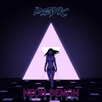 Neon Demon (DreamReaper Remix) - Single - Psyk