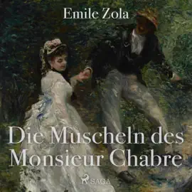 Die Muscheln des Monsieur Chabre (Ungekürzt)