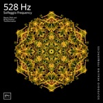 Miracle Tones & Solfeggio Healing Frequencies - 528 Hz Anxiety Relief