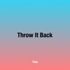 Throw It Back (Tiralo Pa Atras) - Single