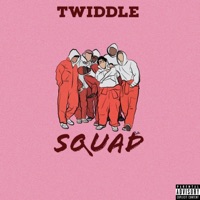 Squad - Single - Twiddle Freeman