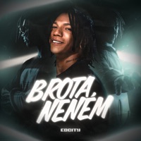 Brota Neném - Single - Edcity