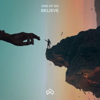 Believe - Single - One of Six