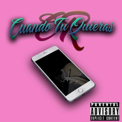 Cuando Tu Quieras - Single