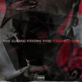 We Came from the Trenches Cloude