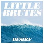 Little Brutes - Make Our Own Way