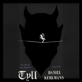 Tyll: A Novel (Unabridged)