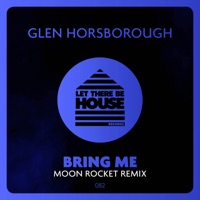 Bring Me - Single - Glen Horsborough