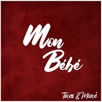 Mon bébé - Single - Tiness & Mané