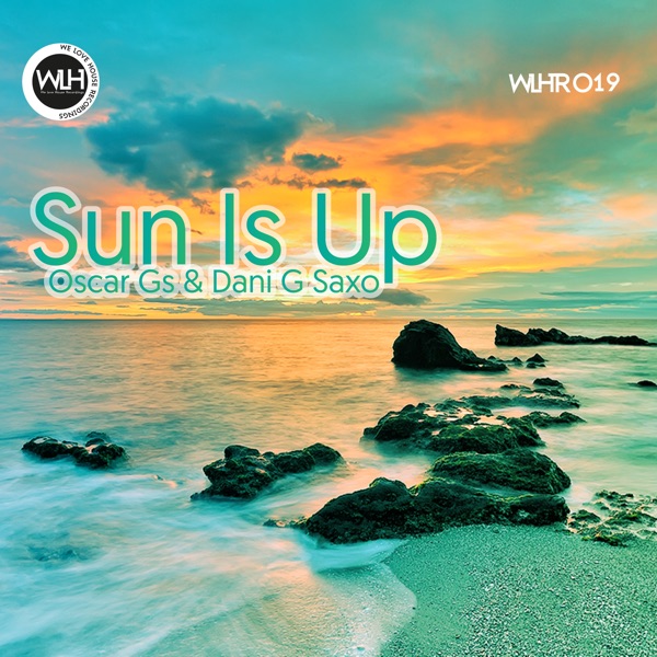 Sun Is Up - Single