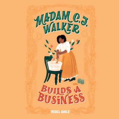 Madam C.J. Walker Builds a Business (Unabridged)