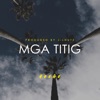 Mga Titig - Single