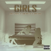 Girls (feat. Jon Dolla & Dro Dro) - Single - A.N.T Fhyf