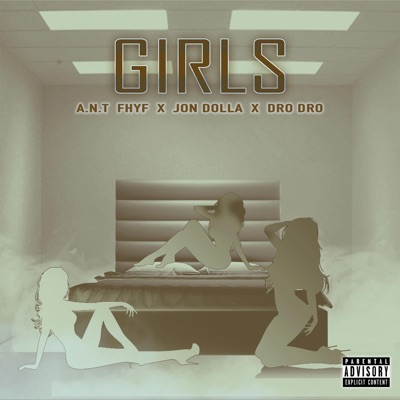 Girls (feat. Jon Dolla & Dro Dro) - Single