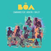 La BOA - Caminando (feat. Jhon pri)
