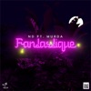 Fantastique (feat. Murda) - Single