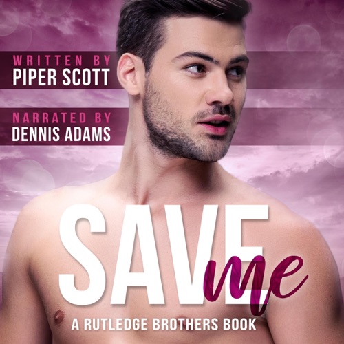 Save Me: Rutledge Brothers, Book 2 (Unabridged) cover