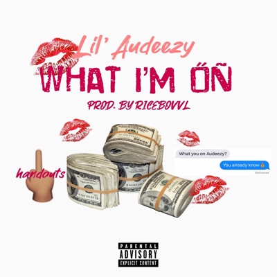 What I'm On - Single