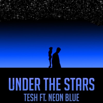 Under the Stars (feat. Neon Blue) - Single