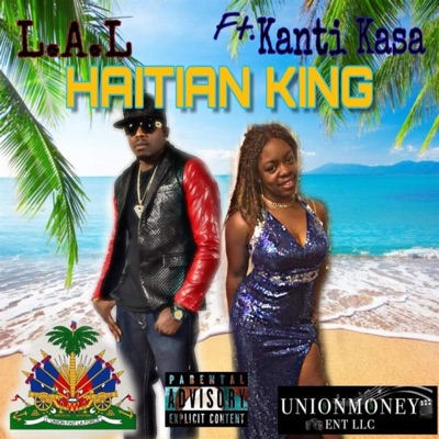 Haitian King (feat. Kanti Kasa) - Single