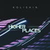 Higher Places - Single