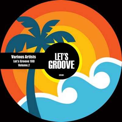 Let's Groove 100, Vol. 2