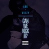 Can We Kick It (feat. Deezy) - Single