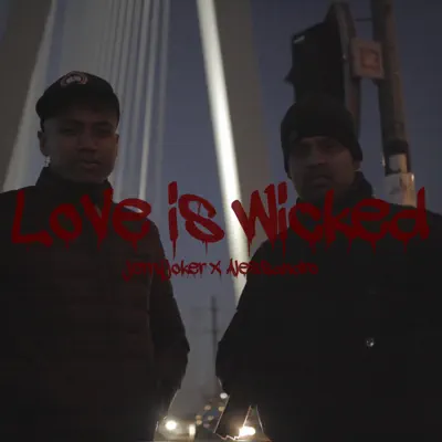 Love Is Wicked - Single - Alessandro