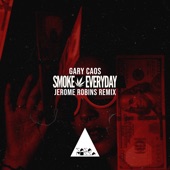 Smoke Everyday (Jerome Robins Remix) artwork