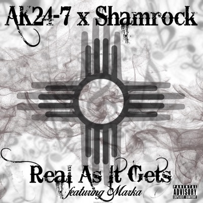 Real As It Gets (feat. Shamrock & Marka) - Single